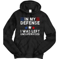 vintage Funny In My Defense I Was Left Unsupervised Tie Dye Hoodie