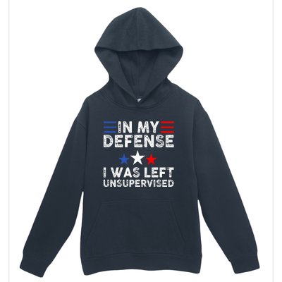 vintage Funny In My Defense I Was Left Unsupervised Urban Pullover Hoodie