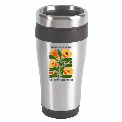 Vintage Floral It Is Well With My Soul For I Did Not Vote For Him 16oz Travel Tumbler