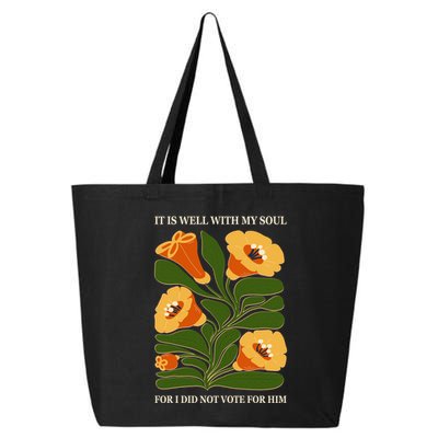 Vintage Floral It Is Well With My Soul For I Did Not Vote For Him 25L Jumbo Tote