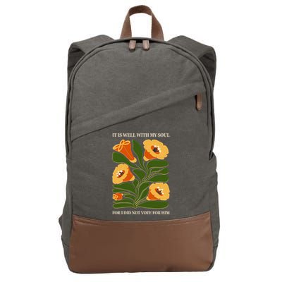 Vintage Floral It Is Well With My Soul For I Did Not Vote For Him Cotton Canvas Backpack