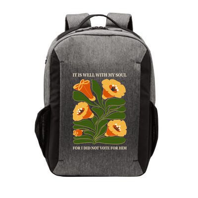 Vintage Floral It Is Well With My Soul For I Did Not Vote For Him Vector Backpack