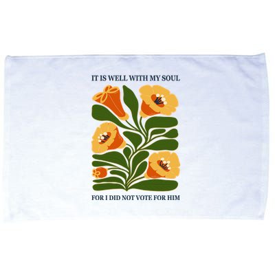 Vintage Floral It Is Well With My Soul For I Did Not Vote For Him Microfiber Hand Towel
