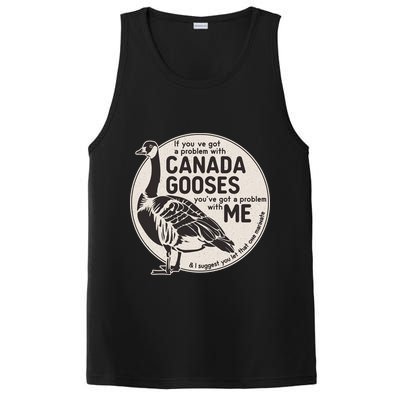 Vintage Funny If You Got A Problem With Canada Gooses PosiCharge Competitor Tank