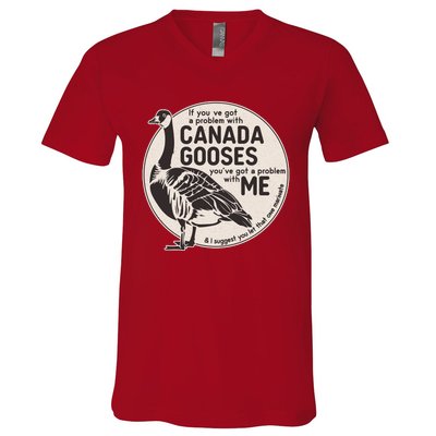 Vintage Funny If You Got A Problem With Canada Gooses V-Neck T-Shirt