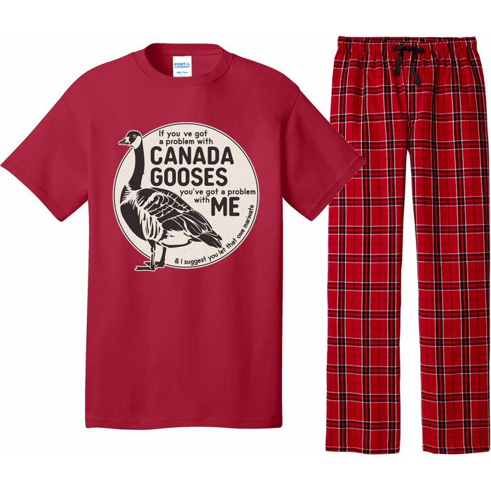 Vintage Funny If You Got A Problem With Canada Gooses Pajama Set