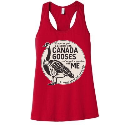 Vintage Funny If You Got A Problem With Canada Gooses Womens Tank Top