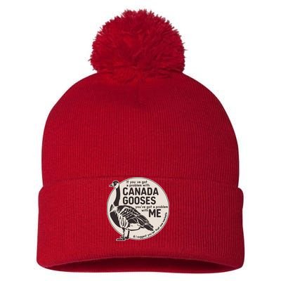 Vintage Funny If You Got A Problem With Canada Gooses Pom Pom 12in Knit Beanie