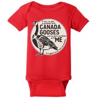 Vintage Funny If You Got A Problem With Canada Gooses Baby Bodysuit