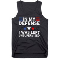 Vintage Funny In My Defense I Was Left Unsupervised Tank Top