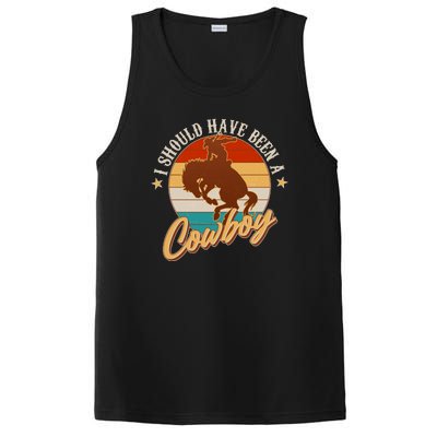 Vintage Funny I Should Have Been A Cowboy PosiCharge Competitor Tank