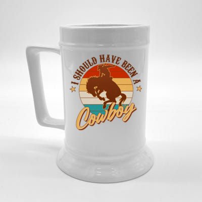 Vintage Funny I Should Have Been A Cowboy Beer Stein