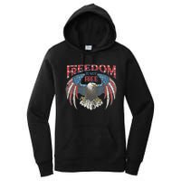 Vintage Freedom Is Not Free Eagle American Flag 4th Of July Women's Pullover Hoodie