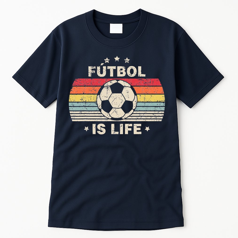 Vintage Futbol Is Life Football Lover Soccer Tall T-Shirt