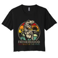 Vintage Fatherhood Is A Walk In The Park Dad T Rex Dinosaur Women's Crop Top Tee