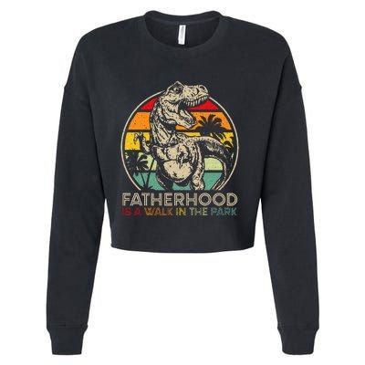 Vintage Fatherhood Is A Walk In The Park Dad T Rex Dinosaur Cropped Pullover Crew