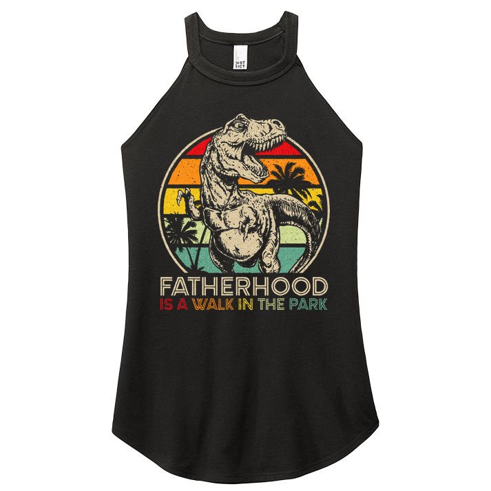 Vintage Fatherhood Is A Walk In The Park Dad T Rex Dinosaur Women's Perfect Tri Rocker Tank