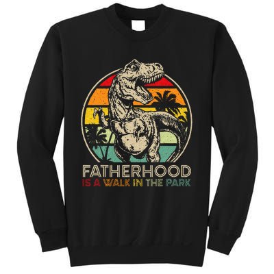 Vintage Fatherhood Is A Walk In The Park Dad T Rex Dinosaur Sweatshirt