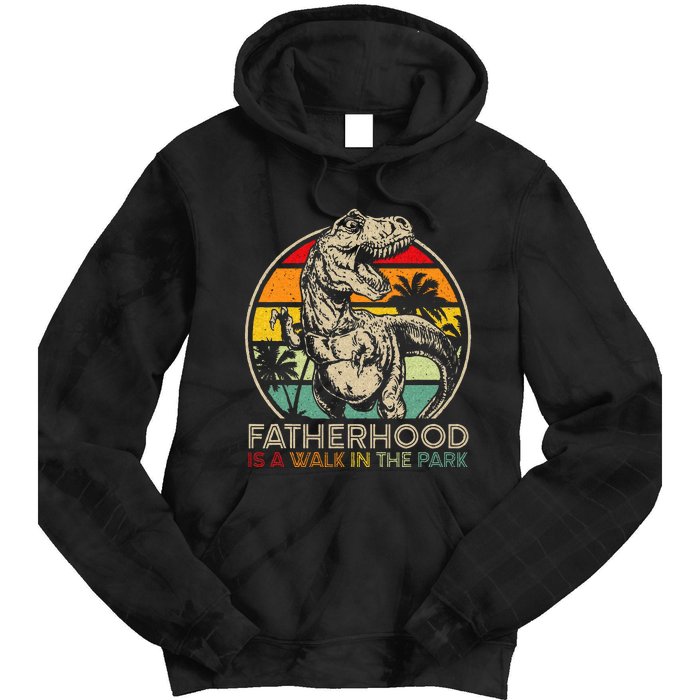 Vintage Fatherhood Is A Walk In The Park Dad T Rex Dinosaur Tie Dye Hoodie