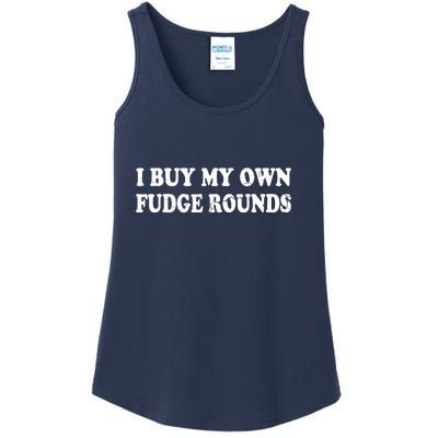 Vintage Funny I Buy My Own Fudge Rounds Gift Ladies Essential Tank