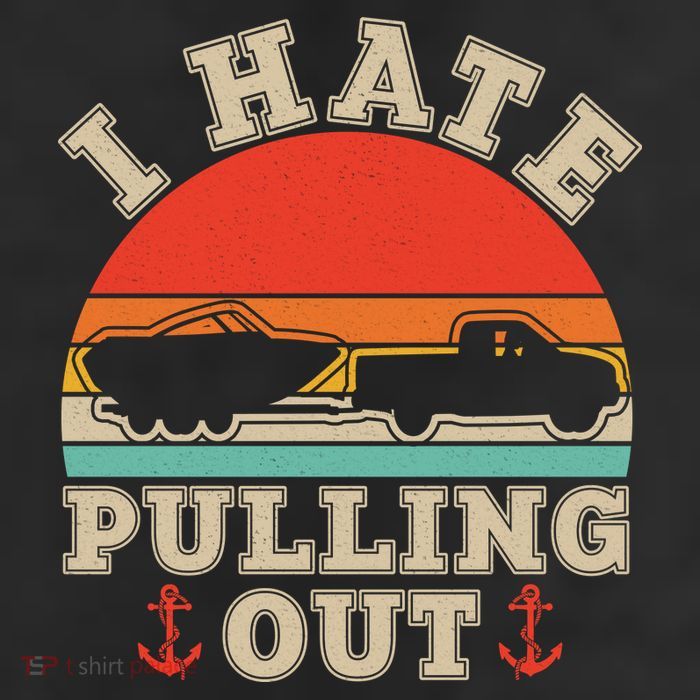 Vintage Funny I Hate Pulling Out Boating Trucker Hat