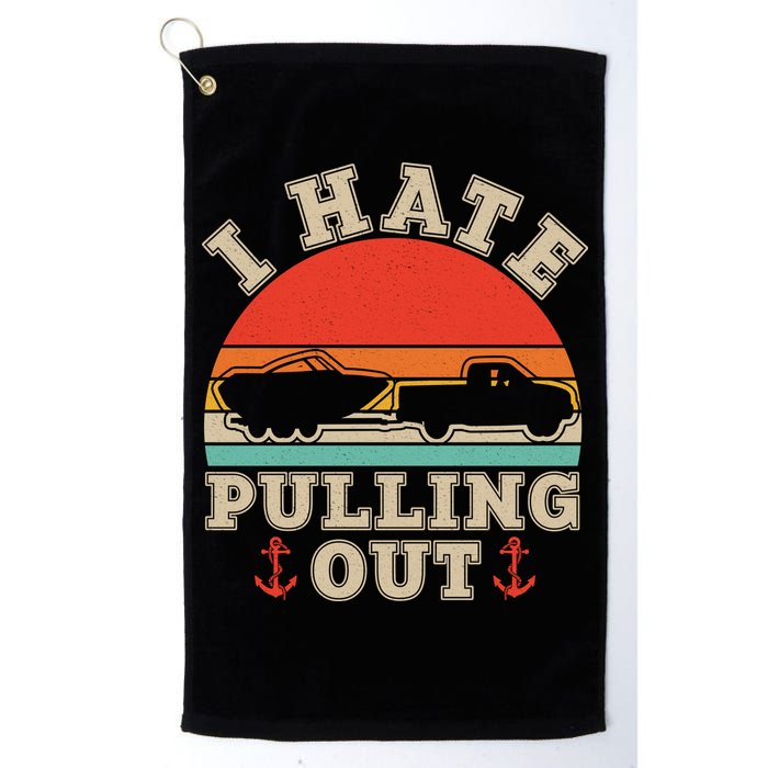 Vintage Funny I Hate Pulling Out Boating Golf Towel