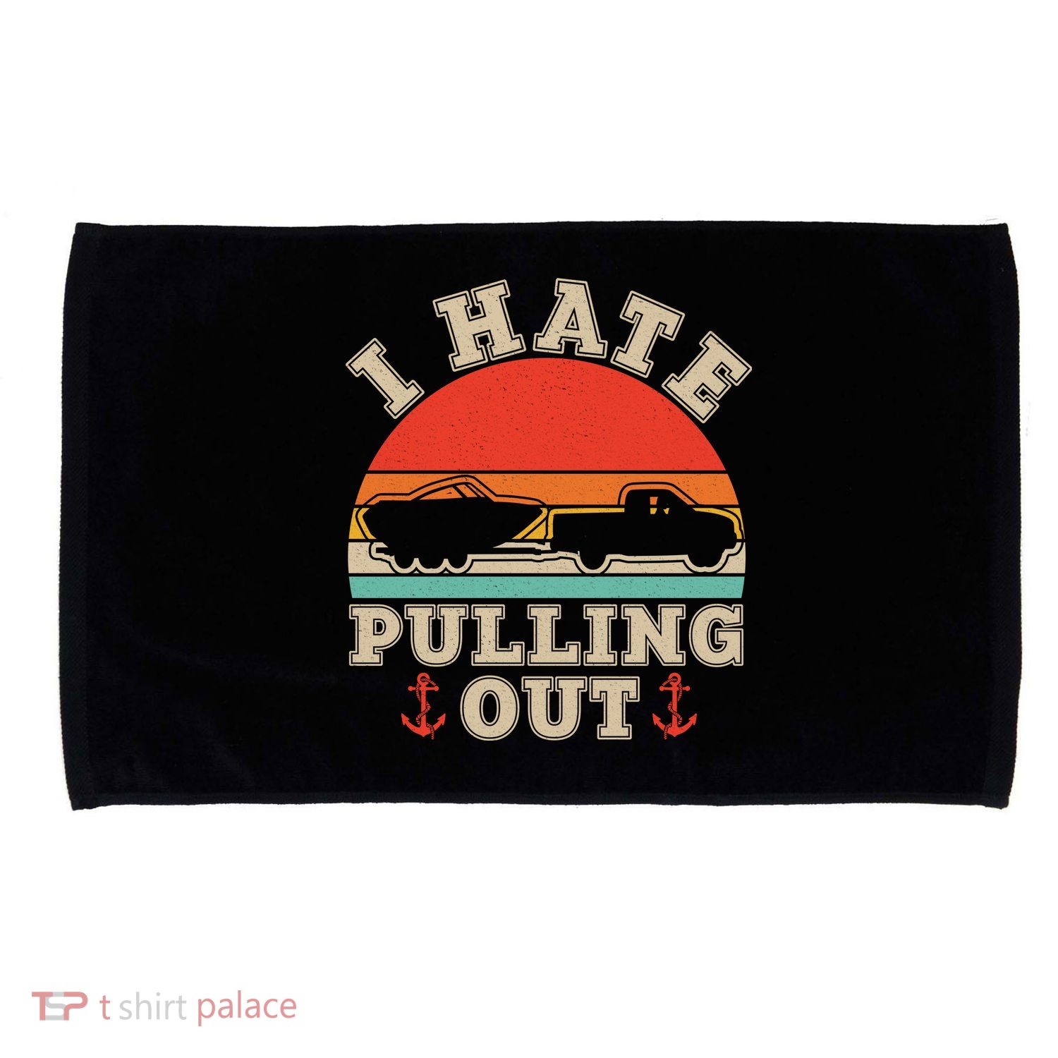 Vintage Funny I Hate Pulling Out Boating Microfiber Hand Towel