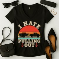 Vintage Funny I Hate Pulling Out Boating Women's V-Neck T-Shirt