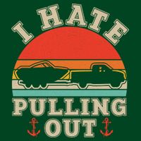 Vintage Funny I Hate Pulling Out Boating Button
