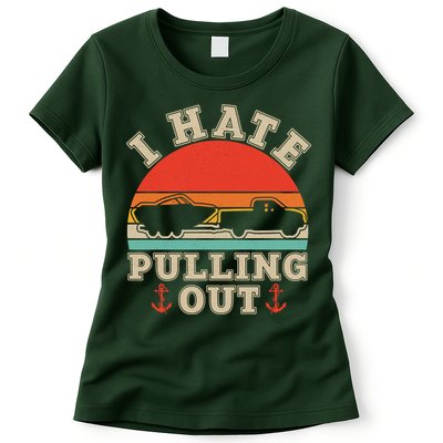 Vintage Funny I Hate Pulling Out Boating Womens T-Shirt