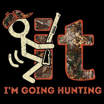 Vintage Fuck It Im Going Hunting T-Shirt