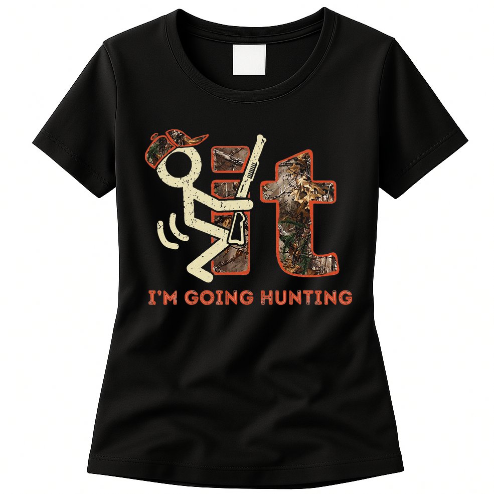 Vintage Fuck It Im Going Hunting Womens T-Shirt