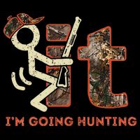 Vintage Fuck It Im Going Hunting Womens T-Shirt