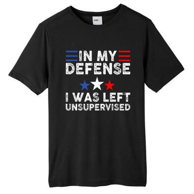 Vintage Funny In My Defense I Was Left Unsupervised Tall Fusion ChromaSoft Performance T-Shirt