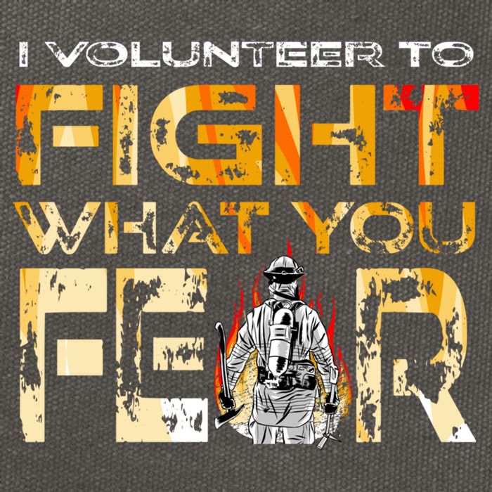 Volunteer Firefighter I Volunteer To Fight What You Fear Gift Cotton Canvas Backpack