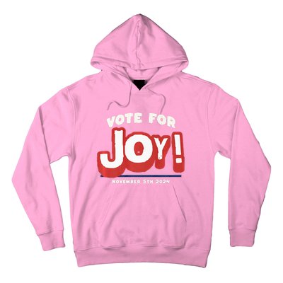 Vote For Joy 2024 Election Kamala Harris For President Hoodie