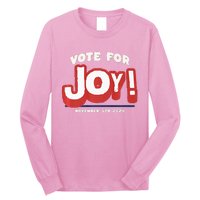 Vote For Joy 2024 Election Kamala Harris For President Long Sleeve Shirt