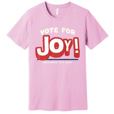 Vote For Joy 2024 Election Kamala Harris For President Premium T-Shirt