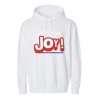 Vote For Joy 2024 Election Kamala Harris For President Garment-Dyed Fleece Hoodie