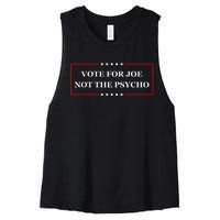 Vote For Joe Not The Psycho Women's Racerback Cropped Tank