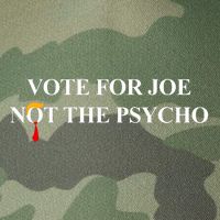 Vote For Joe Not The Psycho Legacy Tie Dye Trucker Hat