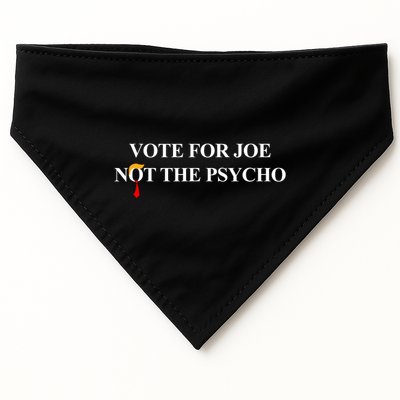 Vote For Joe Not The Psycho USA-Made Doggie Bandana