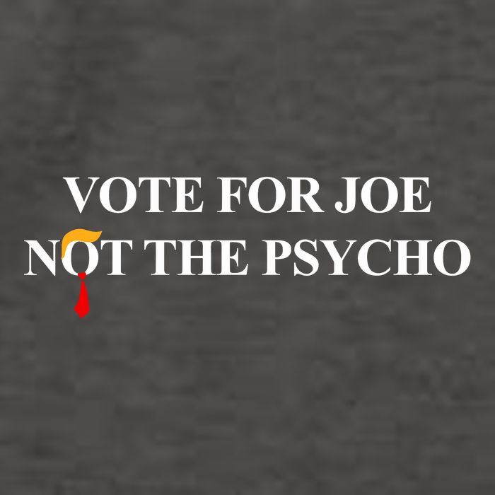 Vote For Joe Not The Psycho Vector Backpack
