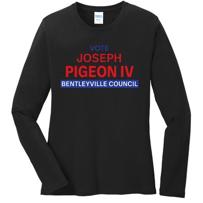 Vote For Joseph Pigeon Iv Ladies Long Sleeve Shirt