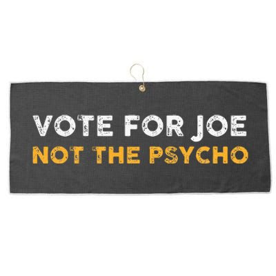 Vote For Joe Not The Psycho 2024 Large Microfiber Waffle Golf Towel