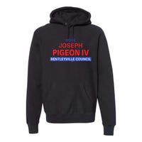 Vote For Joseph Pigeon Iv Premium Hoodie