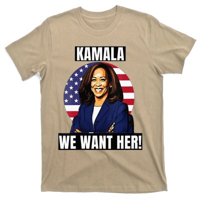 Vote For Kamala Harris 2024we Want Her For President T-Shirt