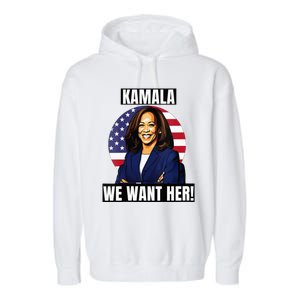 Vote For Kamala Harris 2024we Want Her For President Garment-Dyed Fleece Hoodie