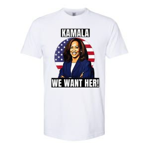 Vote For Kamala Harris 2024we Want Her For President Softstyle CVC T-Shirt