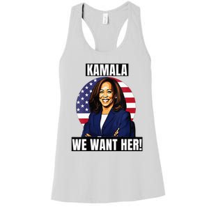 Vote For Kamala Harris 2024we Want Her For President Women's Racerback Tank